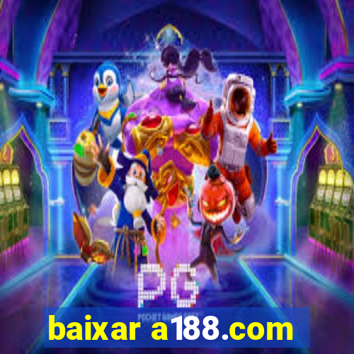 baixar a188.com